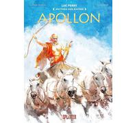 Luc Ferry Clotilde Bruneau Luca Erbe Mythen der Antike: Apol (Copertina rigida)