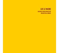 Luc Le Masne Orchestral Works (CD)
