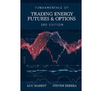 Luc Marest Steven Fundamentals of Trading Energy Futures & O (Copertina rigida)