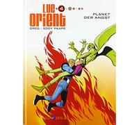 Luc Orient 4: Planet der Angst