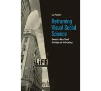 Luc Pauwels Reframing Visual Social Science (Tascabile)