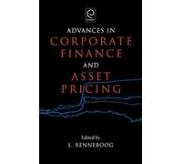 Luc Renneboog Advances in Corporate Finance and Asset Pricing (Copertina rigida)