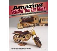 Luc St-Amour Amazing Vehicles You Can Make (Tascabile)