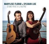 Luc, Sylvain/ Florid, Marylise - D'Une Rive A L'Autre