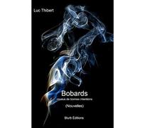 Luc Thibert Bobards cousus de bonnes intentions (Courts récits) (Tascabile)