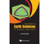 Luc Thomas Ikel Introduction To Earth Sciences: A Physics App (Copertina rigida)