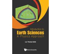 Luc Thomas Ikelle Introduction To Earth Sciences: A Physics Approach (Tascabile)