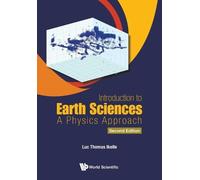 Luc Thomas Ikelle Introduction To Earth Sciences: A Physics Approach (Tascabile)