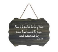 Luca 1:68 Praise Be to The Lord The God of Israel Because He Has Come to His People And Redeemed U, cartello rustico in legno da appendere, decorazione da parete per soggiorno, camera da letto, porta