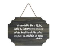 Luca 7:38 Standing Behind Him At His Feet Weeping She Began to Wet His Feet with Her Tears And Wip Cartello rustico in legno da appendere decorazione da parete per soggiorno, camera da letto, porta