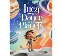 Luca and the Dance of the Planets