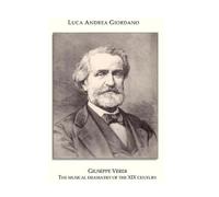 Luca Andrea Giordano Giuseppe Verdi (Tascabile)