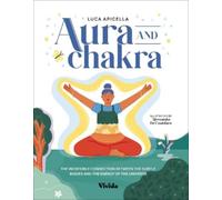 Luca Apicella Aura and Chakra (Copertina rigida) VIVIDA