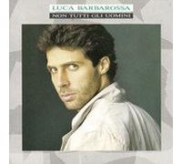 Luca Barbarossa - Non e'