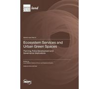 Luca Battisti Fabrizio Aimar Fe Ecosystem Services and Urban (Copertina rigida)