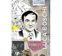 Luca Boschi: il funambolo dell'editoria a fumetti