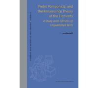 Luca Burzelli Pietro Pomponazzi and the Renaissance Theory of (Copertina rigida)