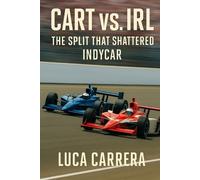Luca Carrera CART vs. IRL (Tascabile)