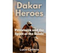 Luca Carrera Dakar Heroes (Copertina rigida)