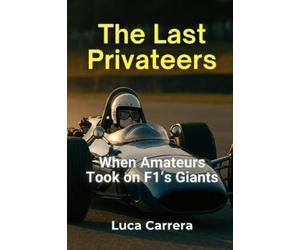 Luca Carrera The Last Privateers (Tascabile)