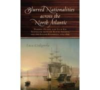 Luca Codignola Blurred Nationalities Across the North Atlanti (Copertina rigida)