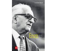 Luca Dal Monte Enzo: Das Leben des Ferrari-Gründers (Copertina rigida)