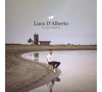 Luca d'Alberto - In Our Hearts