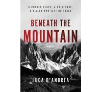 Luca D'Andrea Beneath the Mountain (Tascabile)