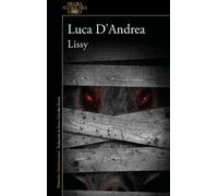 Luca D'Andrea Lissy (Spanish Edition) (Tascabile)