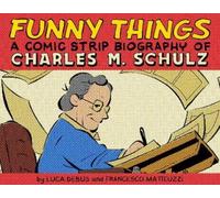 Luca Debus Franc Funny Things: A Comic Strip Biography of Cha (Copertina rigida)