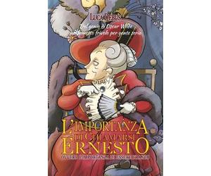 Luca Debus L'importanza di chiamarsi Ernesto (Tascabile)