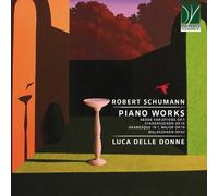 Luca Delle Donn Schumann: Piano Works (Abegg Variations Op.1, Kinderszenen (CD)