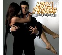 Luca Dirisio - 300 All'ora