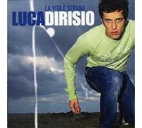Luca Dirisio - La Vita E' Strana (Repack)