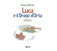 Luca e il drago d'Orta