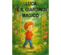 Luca e il giardino magico