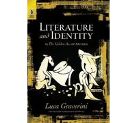 Luca Graverini Literature and Identity in The Golden Ass of Apuleius (Tascabile)