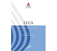 Luca. Introduzione, traduzione e commento