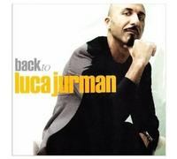 Jurman Luca - Back To Luca Jurmann