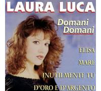 Luca Laura - Domani Domani