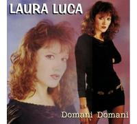 Luca Laura - Domani Domani