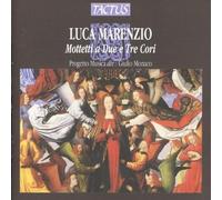 Mottetti A 2 E 3 Cori - Luca Marenzio (Audio Cd)