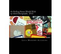 the Rolling Stones World-Wide up-dated discography 2015