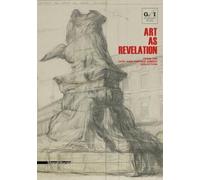 Luca Massimo Barbero Art as Revelation (Tascabile)