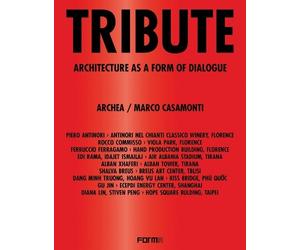 Luca Molinari Tribute. Architecture as a form of dialogue (Tascabile)
