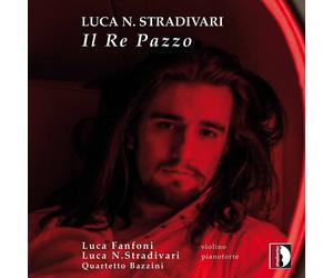 Luca Natali Stradivari Luca N. Stradivari: Il Re Pazzo (CD) Album