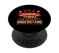 Luca Nome Divertente Regalo Per Luca PopSockets PopGrip Adesivo