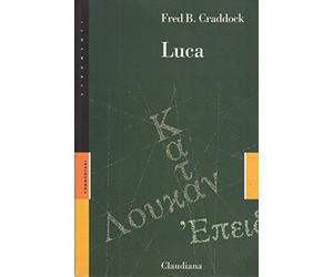 Luca [Paperback] [Oct 01, 2002] Craddock, Fred B. and Tomasetto, D.