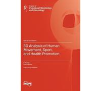 Luca Petrigna 3D Analysis of Human Movement, Sport, and Healt (Copertina rigida)
