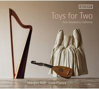 Luca Pianca Mar Toys for Two from Dowland to California - Works for triple (CD)